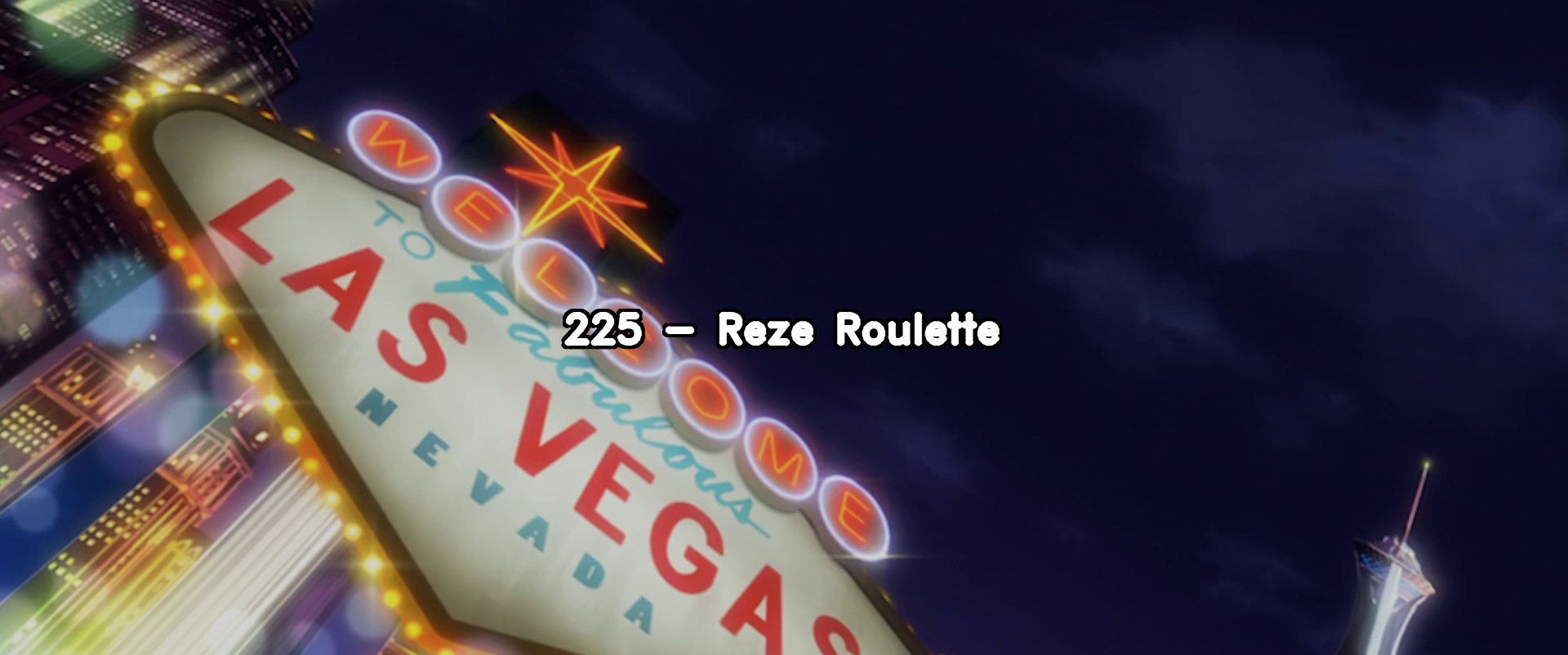 225 Reze Roulette