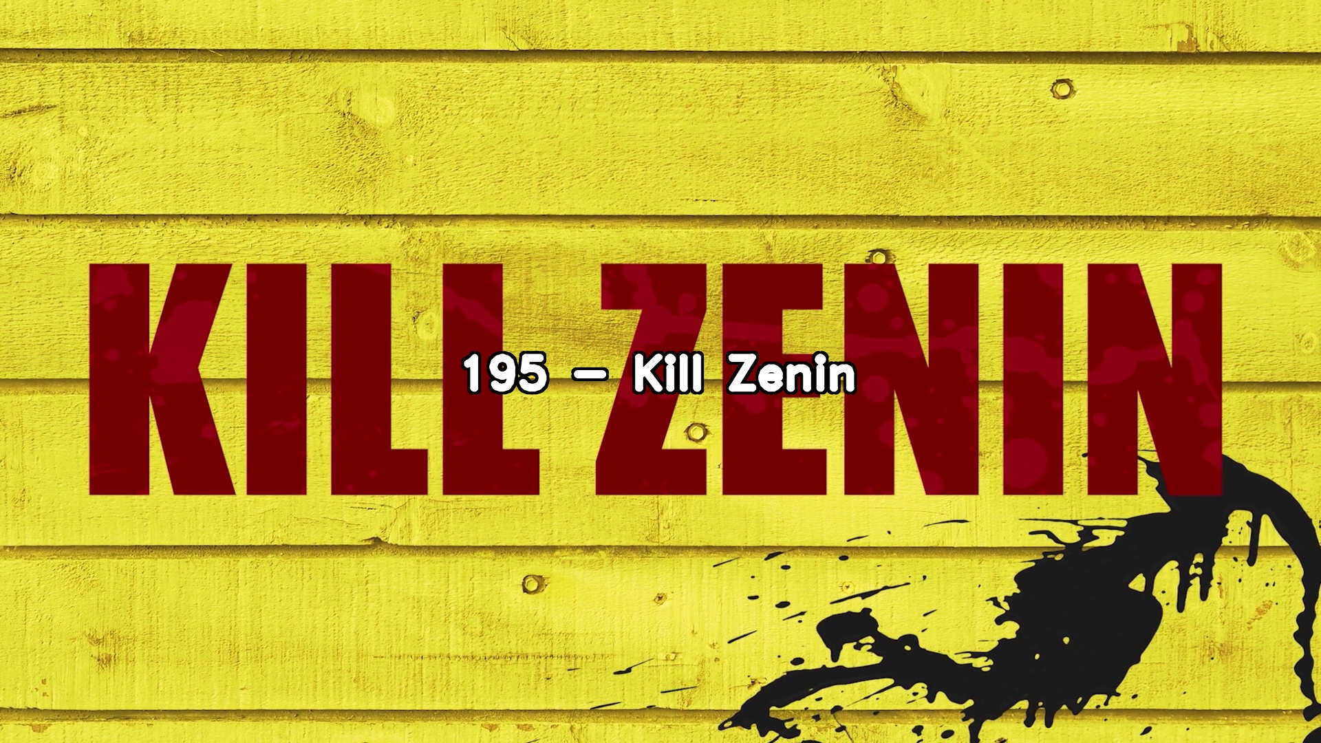 195 Kill Zenin